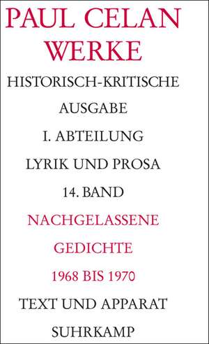 Nachgelassene Gedichte 1968 - 1970 de Paul Celan