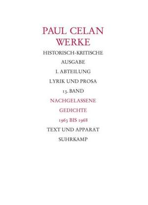 Werke. Historisch-kritische Ausgabe de Paul Celan