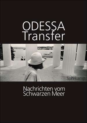 Odessa Transfer de Katharina Raabe