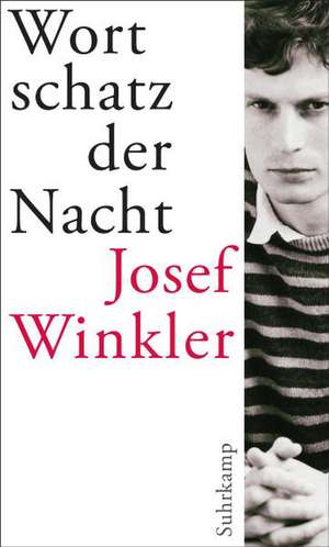 Wortschatz der Nacht de Josef Winkler