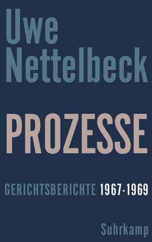 Prozesse de Uwe Nettelbeck