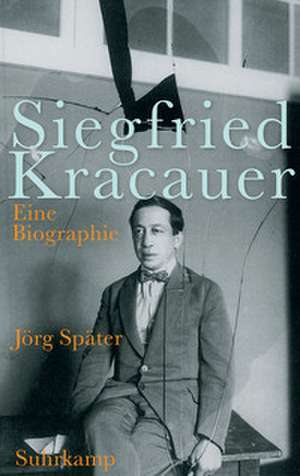 Siegfried Kracauer de Jörg Später
