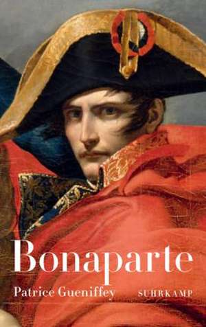 Bonaparte de Patrice Gueniffey