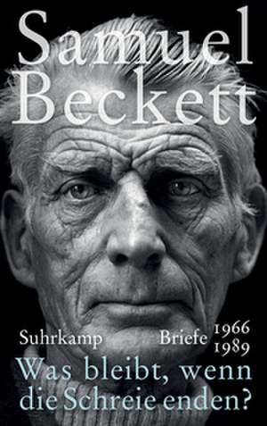 Was bleibt, wenn die Schreie enden? de Samuel Beckett