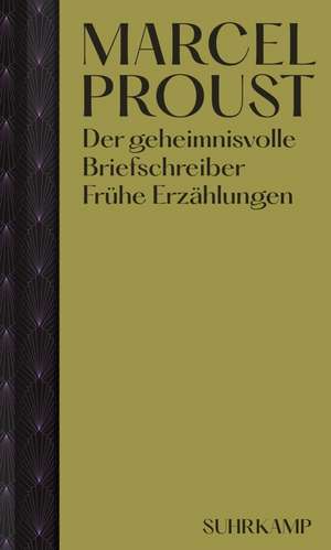 Der geheimnisvolle Briefschreiber de Marcel Proust