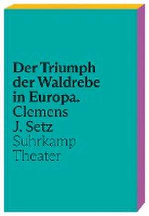 Der Triumph der Waldrebe in Europa de Clemens J. Setz