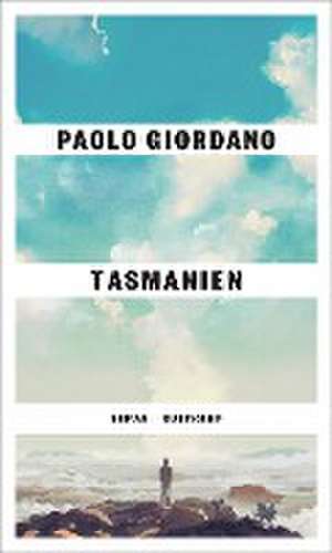 Tasmanien de Paolo Giordano