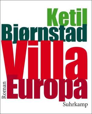 Villa Europa de Ketil Bjoernstad