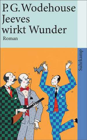 Jeeves wirkt Wunder de P. G. Wodehouse