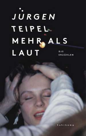 Mehr als laut de Jürgen Teipel