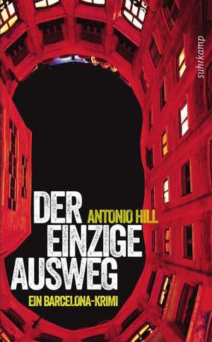 Der einzige Ausweg de Antonio Hill