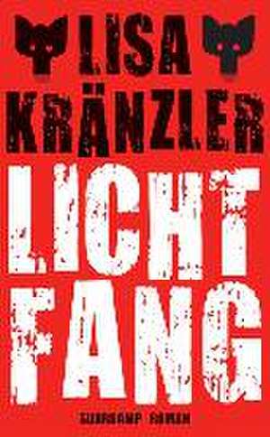 Lichtfang de Lisa Kränzler