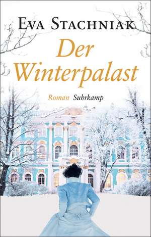 Der Winterpalast de Eva Stachniak