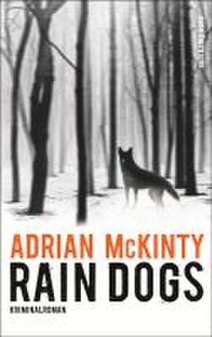 Rain Dogs de Adrian McKinty