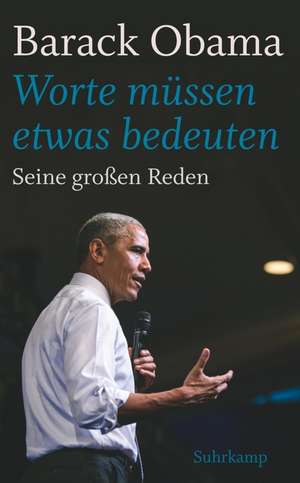 »Worte müssen etwas bedeuten« de Barack Obama