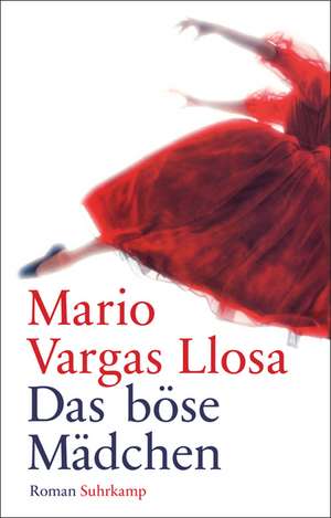 Das böse Mädchen de Mario Vargas Llosa