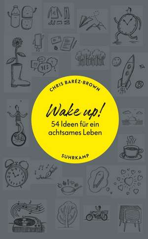 Wake up! de Chris Baréz-Brown