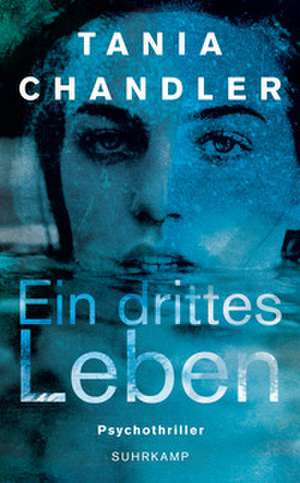 Ein drittes Leben de Tania Chandler