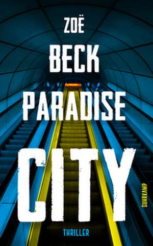 Paradise City de Zoë Beck