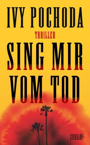 Sing mir vom Tod de Ivy Pochoda