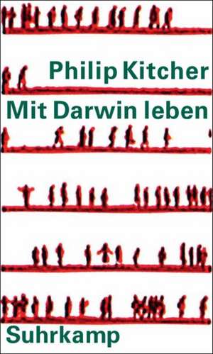 Mit Darwin leben de Philip Kitcher