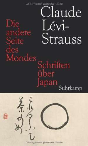 Die andere Seite des Mondes de Claude Lévi-Strauss