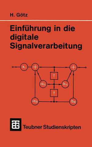 Einführung in die digitale Signalverarbeitung de Hermann Götz