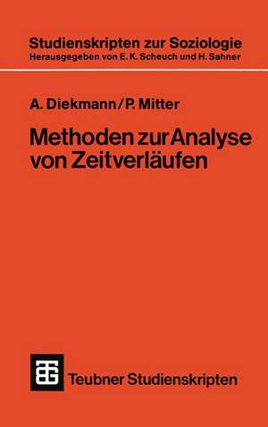 Methoden zur Analyse von Zeitverläufen: Anwendungen stochastischer Prozesse bei der Untersuchung von Ereignisdaten de A. Diekmann