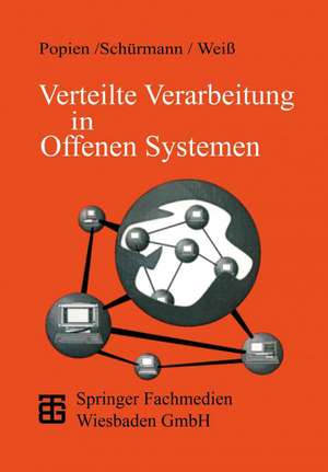 Verteilte Verarbeitung in Offenen Systemen: Das ODP-Referenzmodell de Claudia Popien