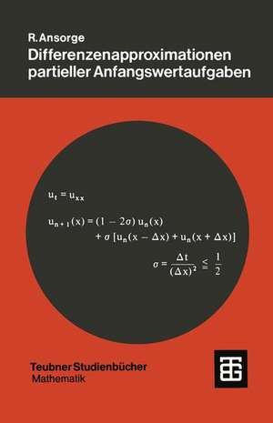 Differenzenapproximationen partieller Anfangswertaufgaben de Rainer Ansorge