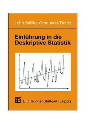 Einführung in die Deskriptive Statistik de Jürgen Lehn