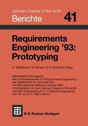 Requirements Engineering ’93: Prototyping de Züllighoven