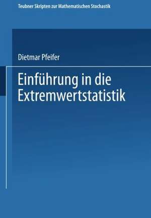 Einführung in die Extremwertstatistik de Dietmar Pfeifer