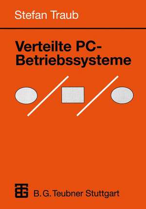 Verteilte PC-Betriebssysteme de Stefan Traub