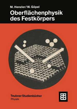 Oberflächenphysik des Festkörpers de Martin Henzler