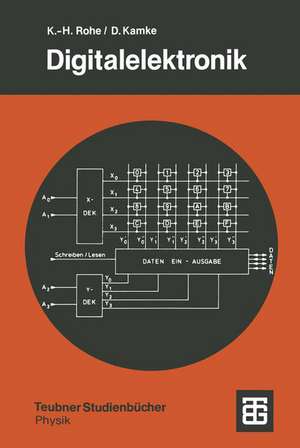 Digitalelektronik: Eine Einführung für Physiker de Karl H. Rohe