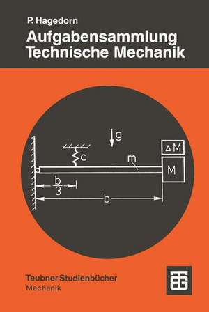 Aufgabensammlung Technische Mechanik de Peter Hagedorn