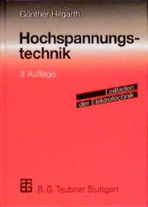 Hochspannungstechnik de Günther Hilgarth