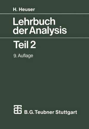 Lehrbuch der Analysis: Teil 2 de Harro Heuser
