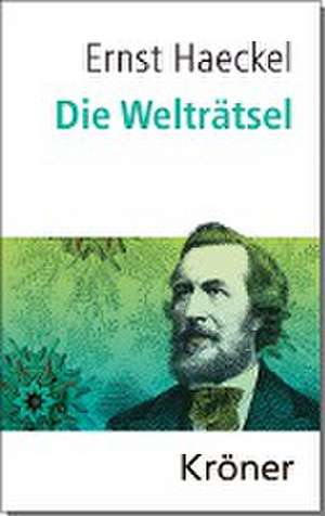 Die Welträtsel de Ernst Haeckel