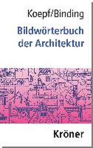 Bildwörterbuch der Architektur de Hans Koepf