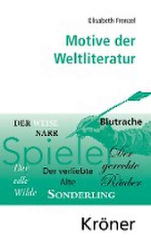 Motive der Weltliteratur de Elisabeth Frenzel