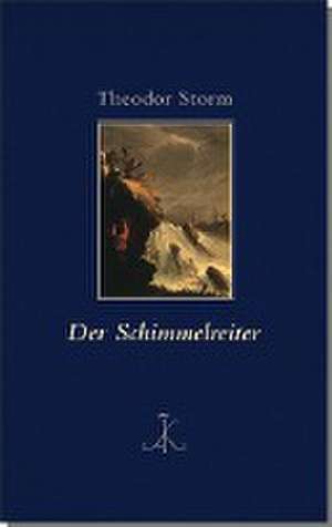 Der Schimmelreiter de Theodor Storm