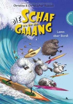 Die Schafgäääng. Lamm über Bord! de Christine Russell