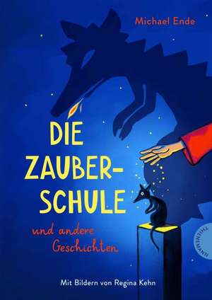 Die Zauberschule de Michael Ende