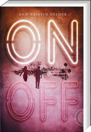 ON:OFF de Ann-Kristin Gelder