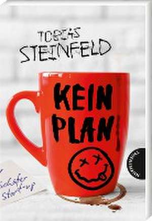 Kein Plan de Tobias Steinfeld