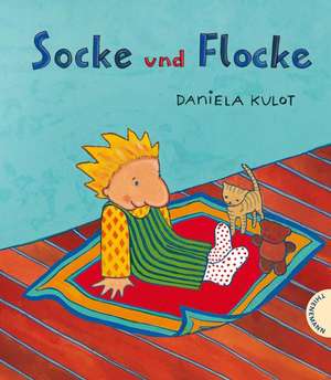 Socke und Flocke de Daniela Kulot