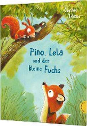 Pino und Lela: Pino, Lela und der kleine Fuchs de Günther Jakobs