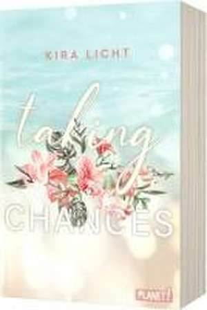 Taking Chances de Kira Licht